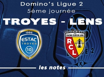 05 Troyes RC Lens Notes