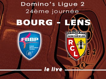 24 Bourg en Bresse Peronnas RC Lens Live