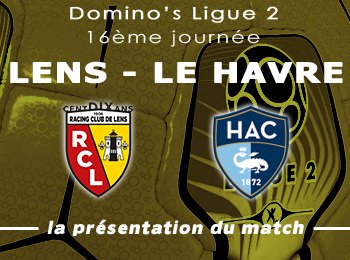 16 RC Lens Le Havre Presentation