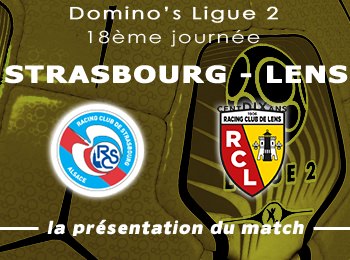 18 RC Strasbourg RC Lens Presentation