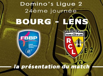 24 Bourg en Bresse Peronnas RC Lens Presentation