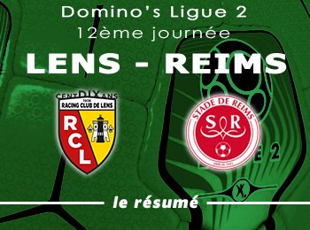 12 RC Lens Stade de Reims Resume