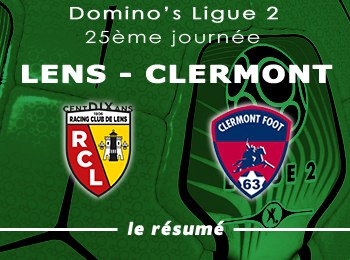 25 RC Lens Clermont Foot Auvergne Resume