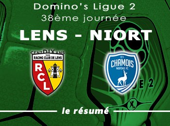 38 RC Lens Niort Chamois Niortais Resume