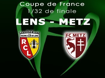 Coupe de France 32e RC Lens FC Metz Resume