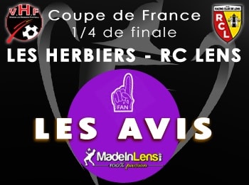 Coupe de France quarts Les Herbiers RC Lens Avis