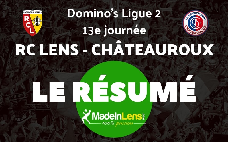 13 RC Lens Chateauroux Resume