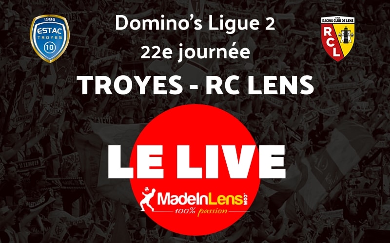 22 Troyes RC Lens Live