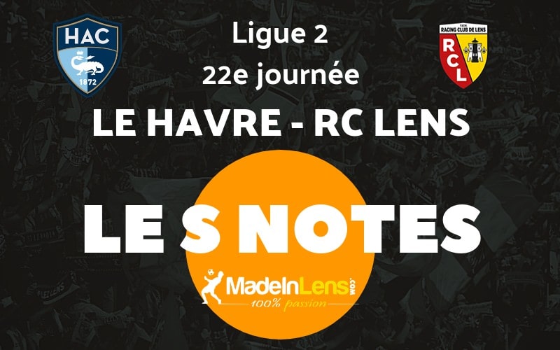 22 Le Havre AC RC Lens notes