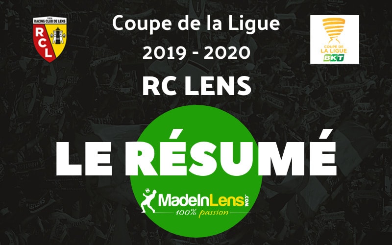 Coupe de la Ligue RC Lens resume