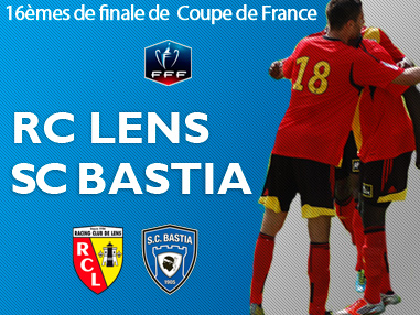 RC-Lens-SC-Bastia-Coupe-de-France-16e-de-finale