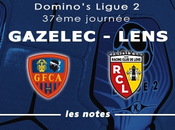 37 Gazelec GFC Ajaccio RC Lens Notes