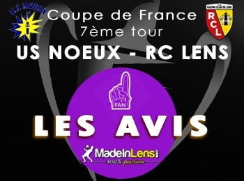 Coupe de France 7e Tour Noeux les Mines RC Lens Avis