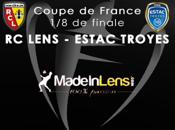 Coupe de France 8e finale RC Lens ESTAC Troyes