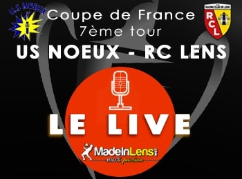 Coupe de France 7e Tour Noeux les Mines RC Lens live
