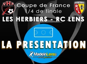 Coupe de France quarts Les Herbiers RC Lens presentation
