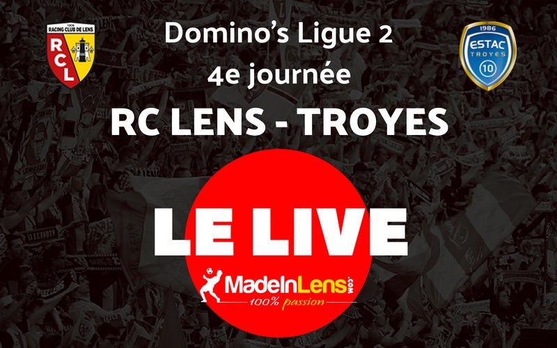 04 RC Lens ESTAC Troyes Live