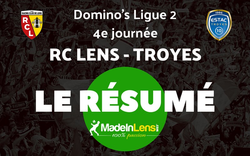 04 RC Lens ESTAC Troyes Resume