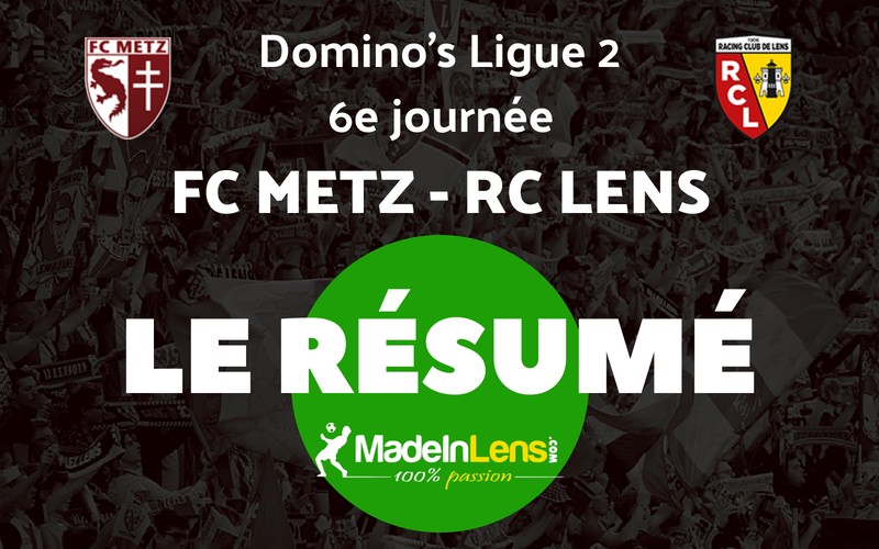 06 FC Metz RC Lens Resume