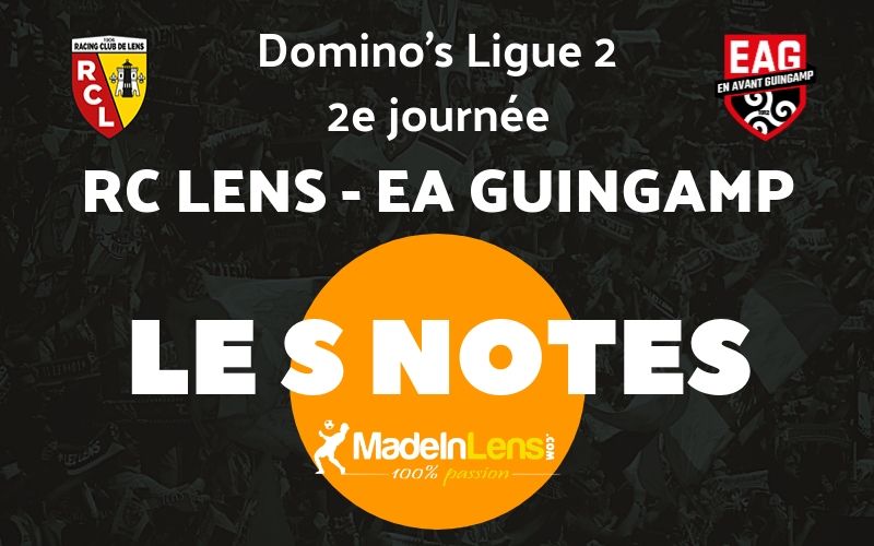 02 RC Lens EA Guingamp Notes