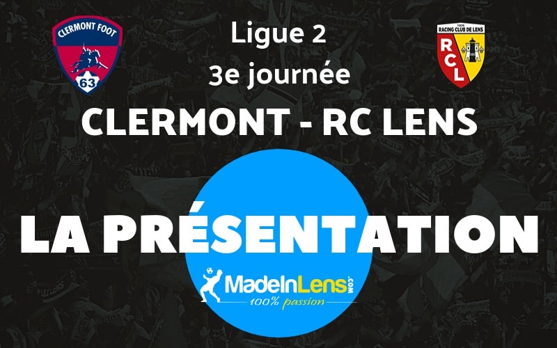 03 Clermont Foot RC Lens presentation