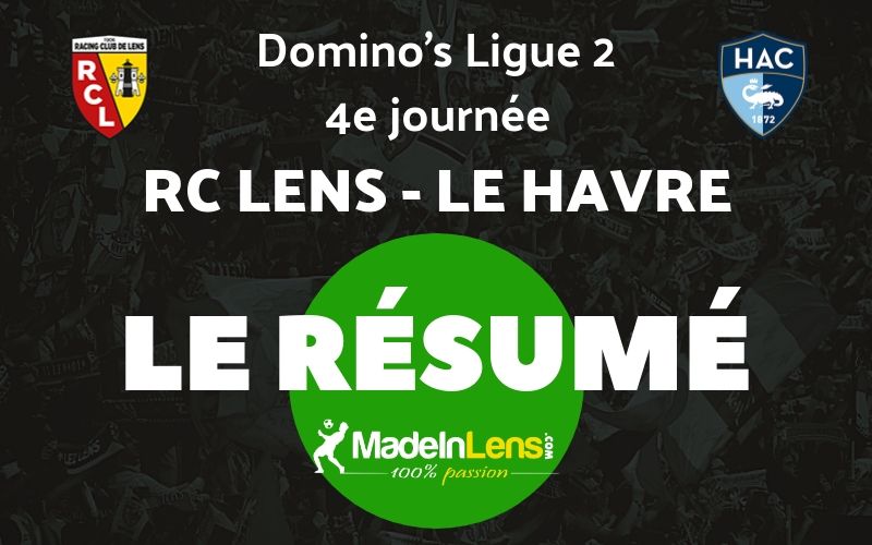 04 RC Lens Le Havre Resume