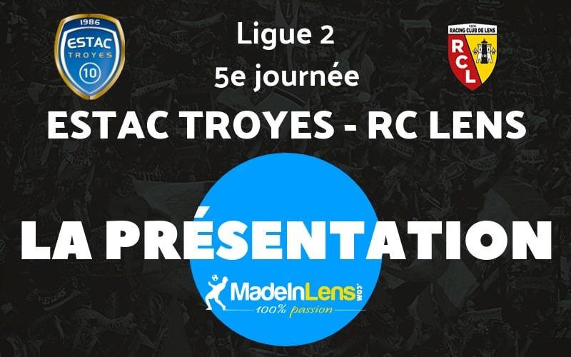 05 ESTAC Troyes RC Lens presentation