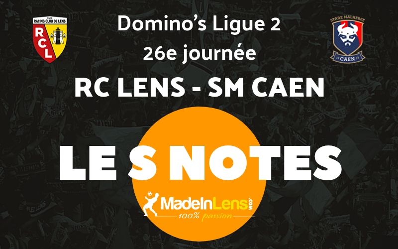 26 RC Lens SM Caen Notes