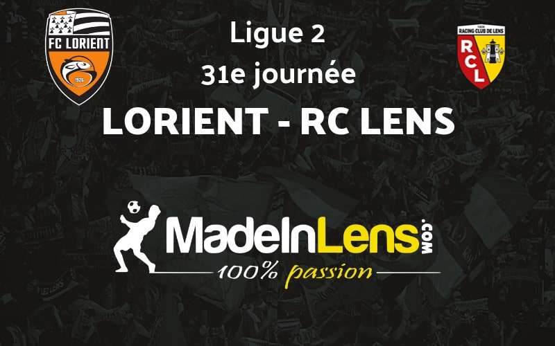 Madeinlens Calendrier Fc Lorient Rc Lens Le Samedi 4 Avril