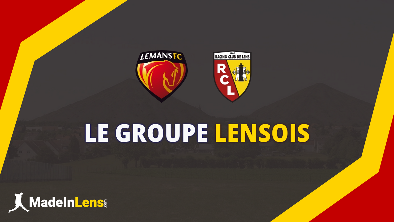 Le Mans - RC Lens : Le groupe lensois