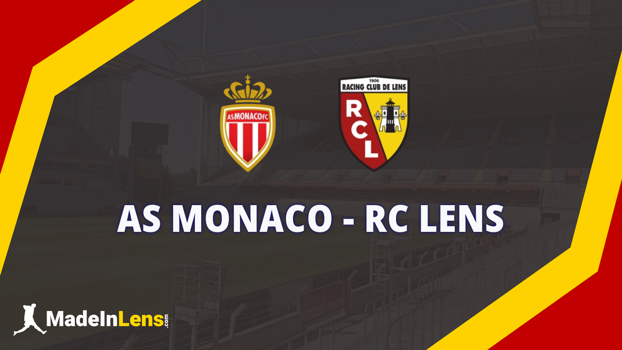 AS Monaco - RC Lens : Les notes MadeInLens