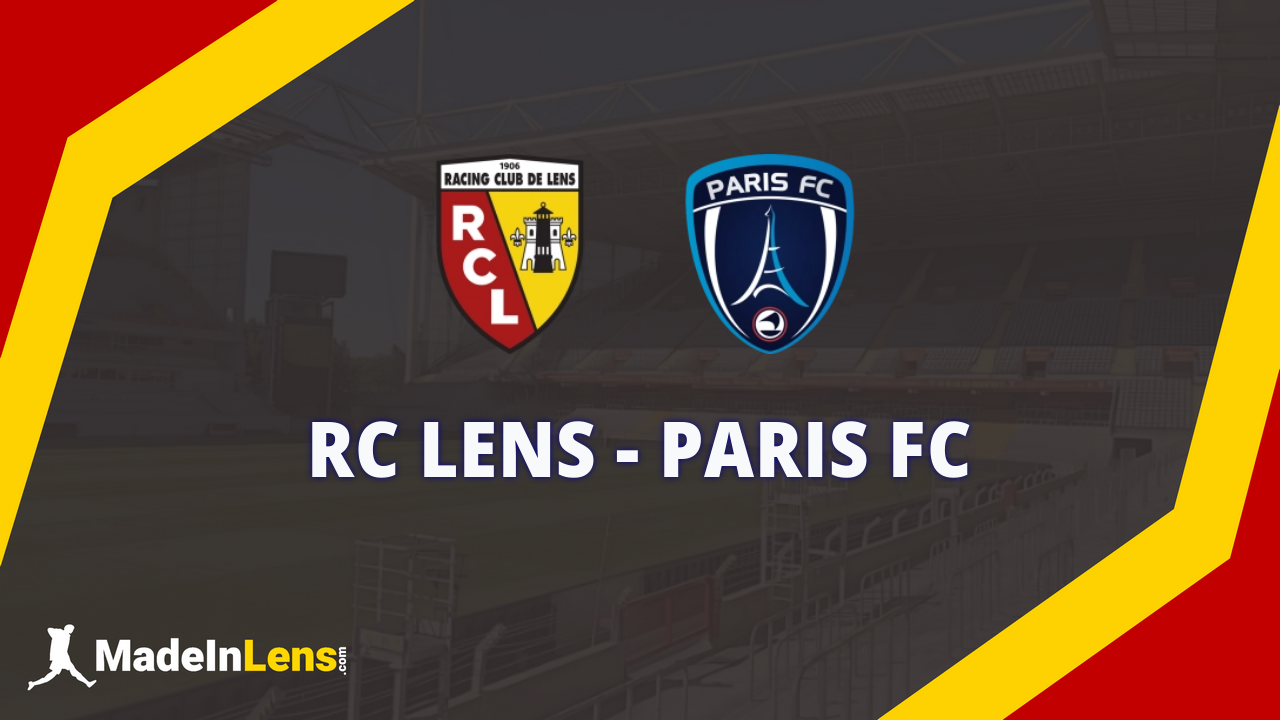 RC Lens - Paris FC : Les notes MadeInLens