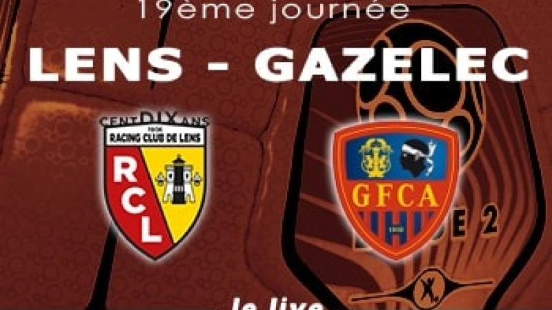 Lens Gazelec GFC Ajaccio Live