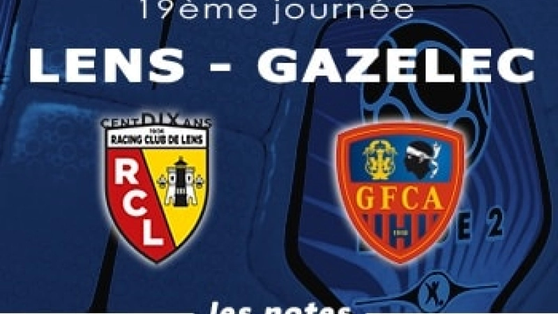 Lens Gazelec GFC Ajaccio Notes