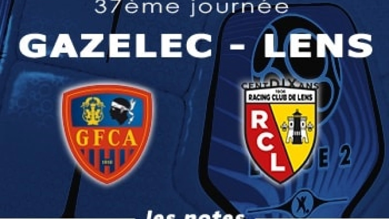 Gazelec GFC Ajaccio Lens Notes