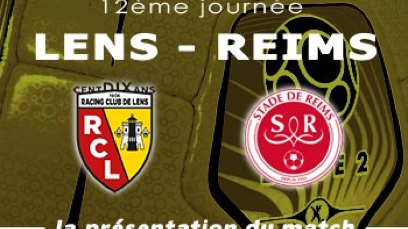 Lens Stade Reims Presentation