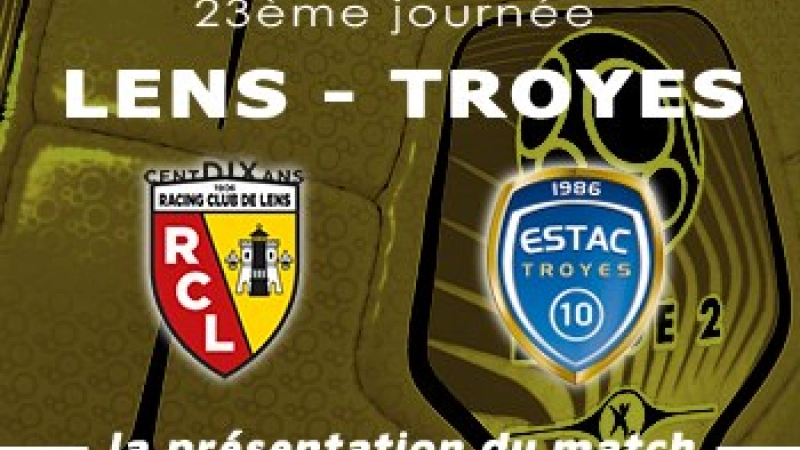 Lens ESTAC Troyes Presentation