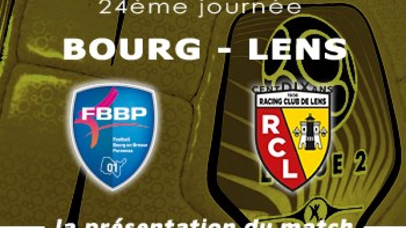 Bourg Bresse Peronnas Lens Presentation