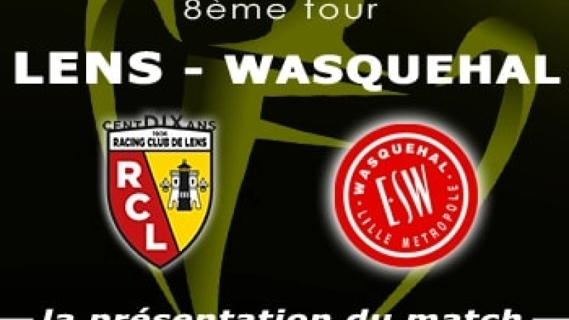 Coupe France Lens Wasquehal Presentation