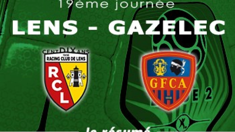 Lens Gazelec GFC Ajaccio Resume