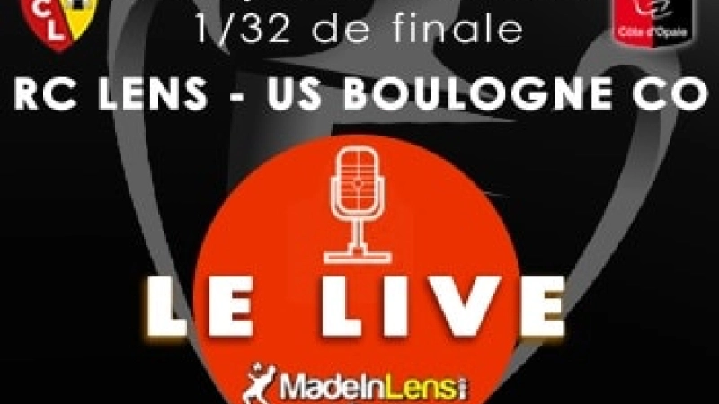 Coupe France 32e finale Lens Boulogne USBCO Live