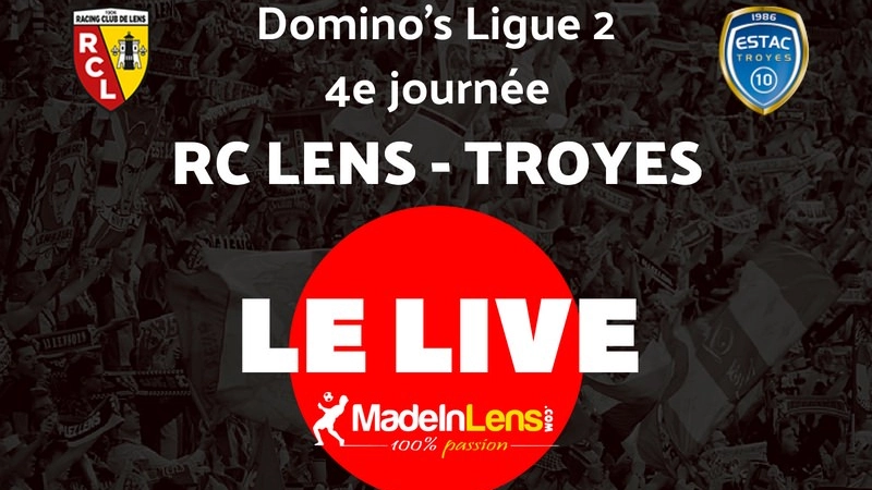 Lens ESTAC Troyes Live