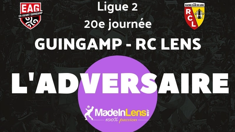 Avant Guingamp Lens adversaire