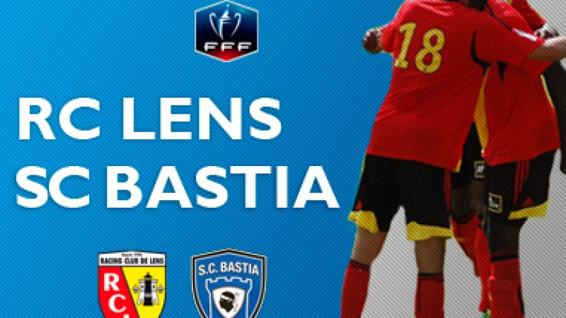 -Lens--Bastia-Coupe--France-16e--finale