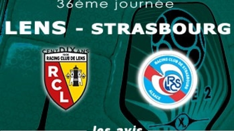 Lens Strasbourg Avis