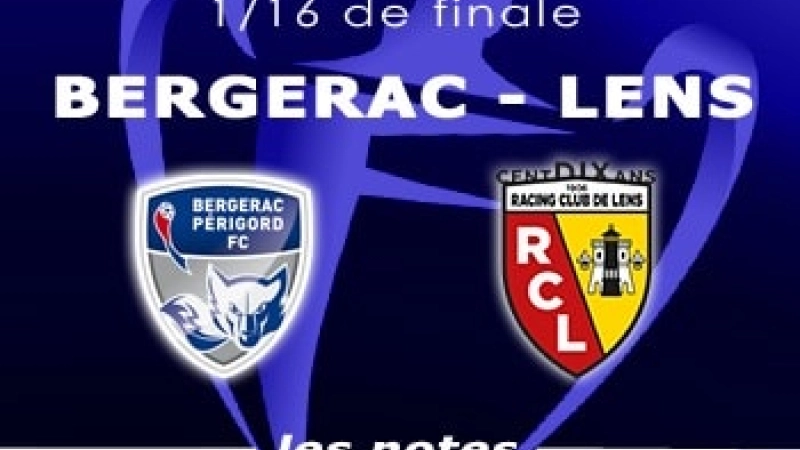 Coupe France 16e Bergerac Lens Notes