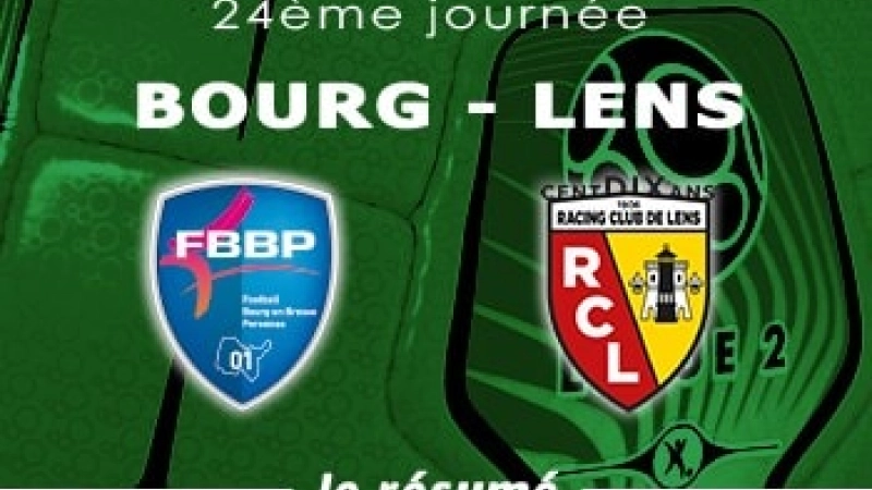 Bourg Bresse Peronnas Lens Resume