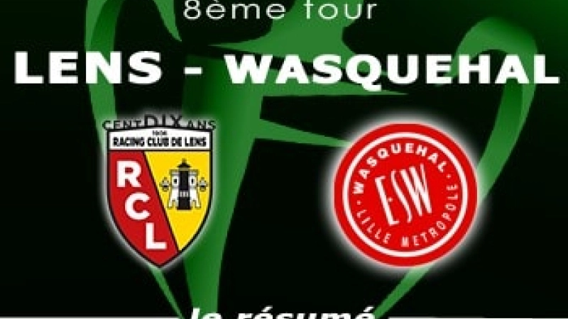 Coupe France Lens Wasquehal Resume