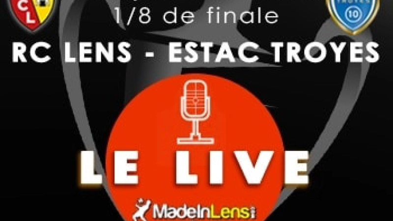 Coupe France finale Lens ESTAC Troyes live