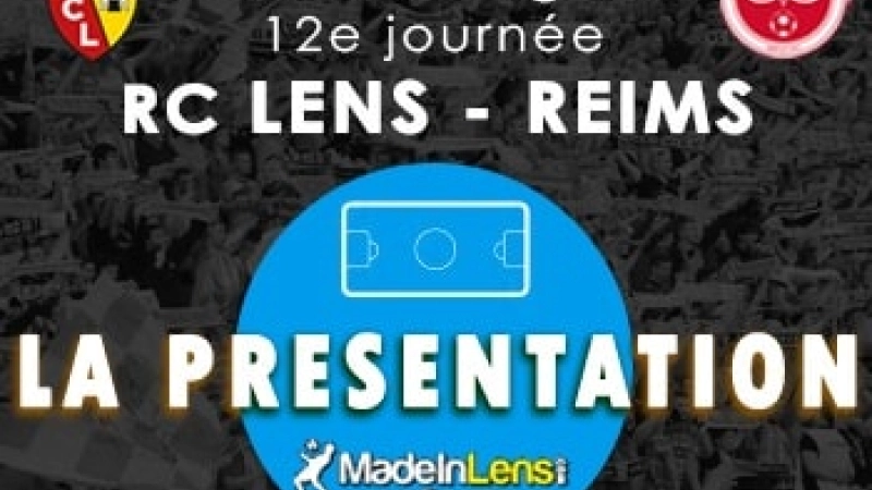 Lens Stade Reims presentation